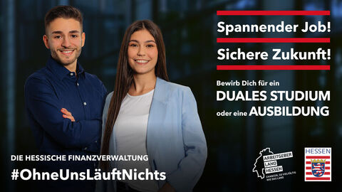 Spannender Job! Sichere Zukunft! Junge Leute werben für eine Ausbildung in der Hessischen Steuerverwaltung.